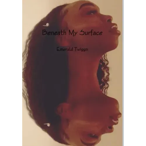 Beneath My Surface