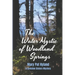The Water Mystic of Woodland Springs: A Caviston Sisters Mystery