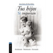 Tus Hijos Sí Importan
