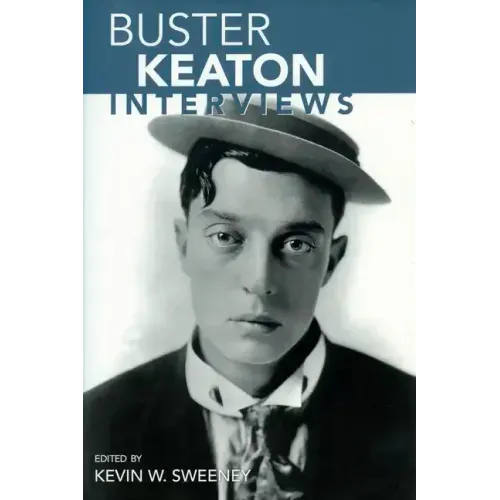 Buster Keaton: Interviews