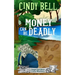 Money Can Be Deadly
