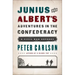 Junius and Albert's Adventures in the Confederacy: A Civil War Odyssey