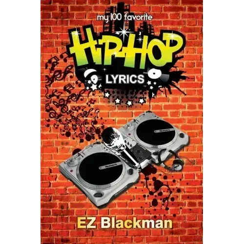 My 100 Favorite Hip Hop Lyrics