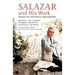 Salazar and His Work: Essays on Political Philosophy