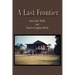A Last Frontier
