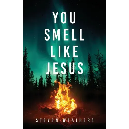 You Smell Like Jesus