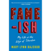 Fame-Ish: My Life at the Edge of Stardom