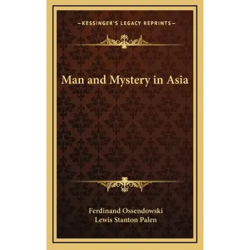 Man and Mystery in Asia