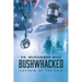 Bushwhacked: Captain of the Ship