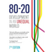80:20: Development in an Unequal World