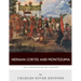 Hernan Cortes and Montezuma: The Conquistador and the Conquered