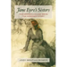 Jane Eyre's Sisters: How Women Live and Write the Heroine's Story
