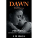 Dawn, the Doorway: Parenting Differently-Abled Children