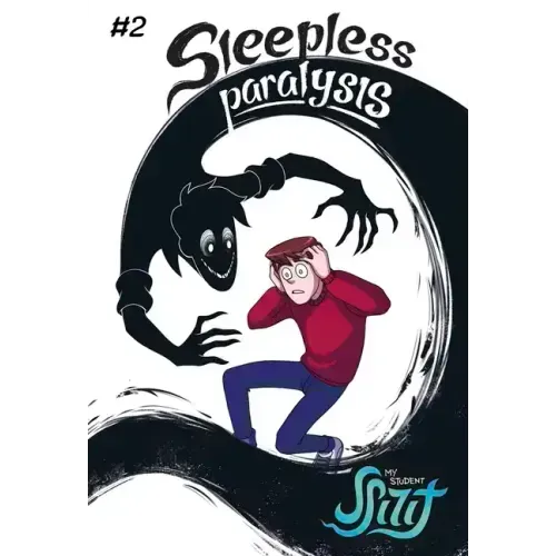 My Student Spirit Book 2: Sleepless Paralysis