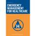 Emergency Management for Healthcare: Staff Education