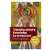 Transdisciplinary Knowledge Co-Production for Sustainable Cities: A Guide for Sustainable Cities
