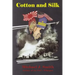 Cotton and Silk