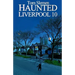 Haunted Liverpool 10