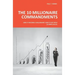 The 10 Millionaire Commandments: How to become a millionaire? How to get rich? 10 simple rules.