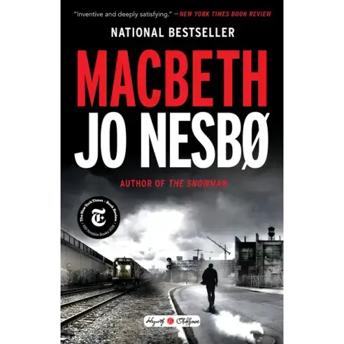 Macbeth: William Shakespeare's Macbeth Retold: A Novel