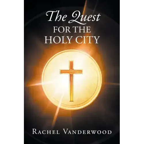 The Quest for the Holy City