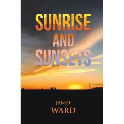 Sunrise and Sunsets