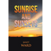 Sunrise and Sunsets