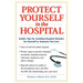 Protect Yourself in the Hospital