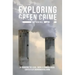 Exploring Green Crime: Introducing the Legal, Social and Criminological Contexts of Environmental Harm