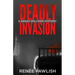 Deadly Invasion
