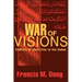 War of Visions: Conflict of Identities in the Sudan