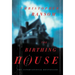 The Birthing House