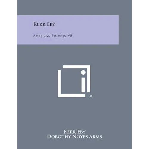 Kerr Eby: American Etchers, V8