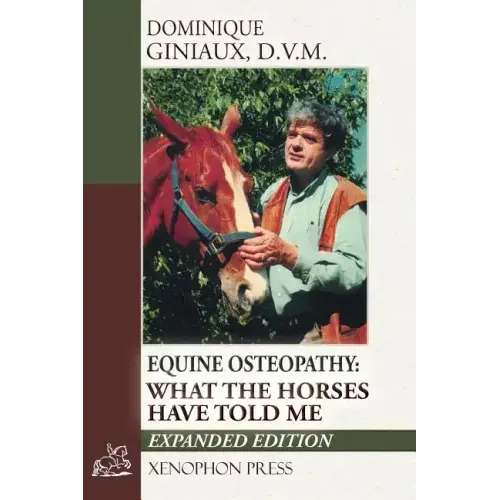 Equine Osteopathy: What the Horses Have Told Me