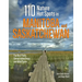 110 Nature Hot Spots in Manitoba and Saskatchewan: The Best Parks, Conservation Areas and Wild Places