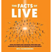 The Facts of Live: How Live Events Are Conceived, Procured and Produced to Create the Greatest Value and Impact