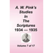 A. W. Pink's Studies in the Scriptures, Volume 07