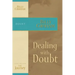 Dealing with Doubt