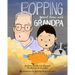 Popping Good Times with Grandpa