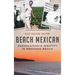 Beach Mexican: Assimilation & Identity in Redondo Beach