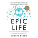 Epic Life: How to Build Collaborative Global Companies While Putting Your Loved Ones First