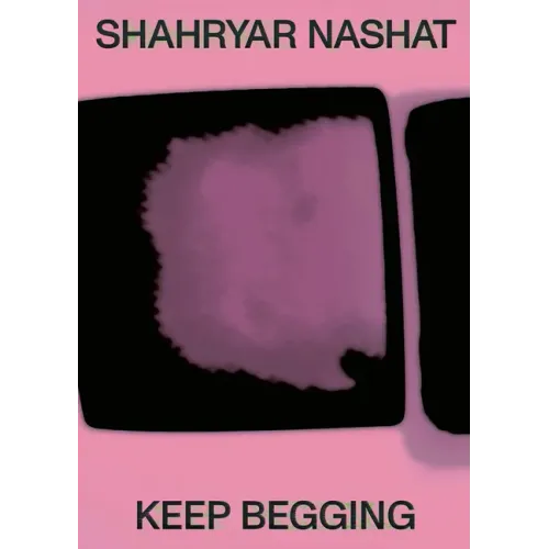 Shahryar Nashat: Keep Begging