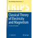 Classical Theory of Electricity and Magnetism: A Course of Lectures