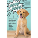 Good Dogs: Scripture and Bible Verses from Your Best Friend (Christian Gift for Women)
