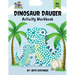 Dot Marker Dinosaur Activity Workbook for ages 2-6