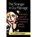 The Stranger in Our Marriage, a Partners Guide to Navigating Traumatic Brain Injury