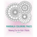 Mandala Coloring Pages - Volume 2: Relaxing Fun for Kids & Adults