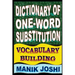 Dictionary of One-word Substitution: Vocabulary Building