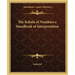 The Kabala of Numbers a Handbook of Interpretation