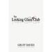 The Looking Glass Club